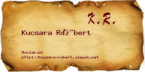 Kucsara Róbert névjegykártya